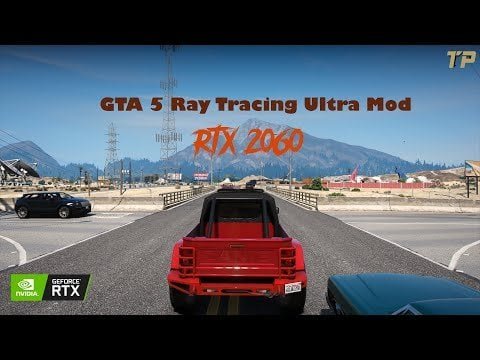 GTA 5 Mods – Fully Ultra Graphics Mod And Photorealistic Ray Tracing Gameplay On RTX2060