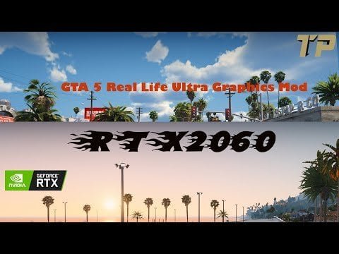 GTA 5 Mods – Ultra Graphics Mod And Lively World Expansion With Realistic Ray Tracing On RTX2060