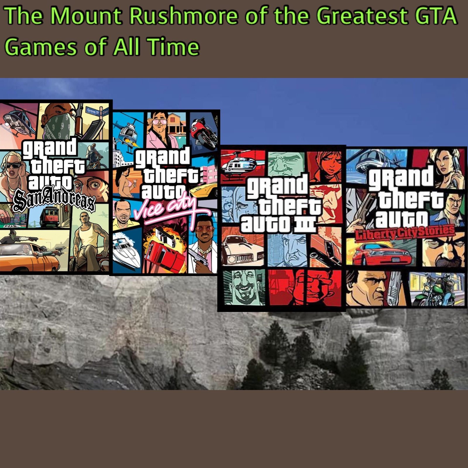 What’s on your Mount Rushmore of the Greatest GTA Games of All Time?