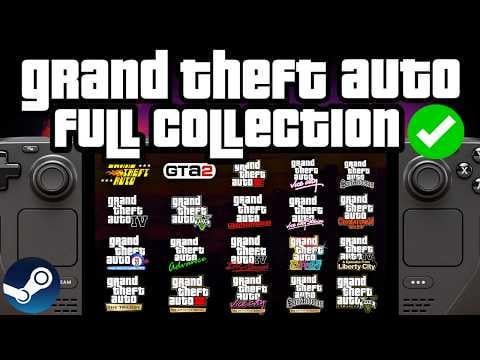 ALL Grand Theft Auto Games Tested On Steam Deck: FULL Franchise Collection Performance Showcase