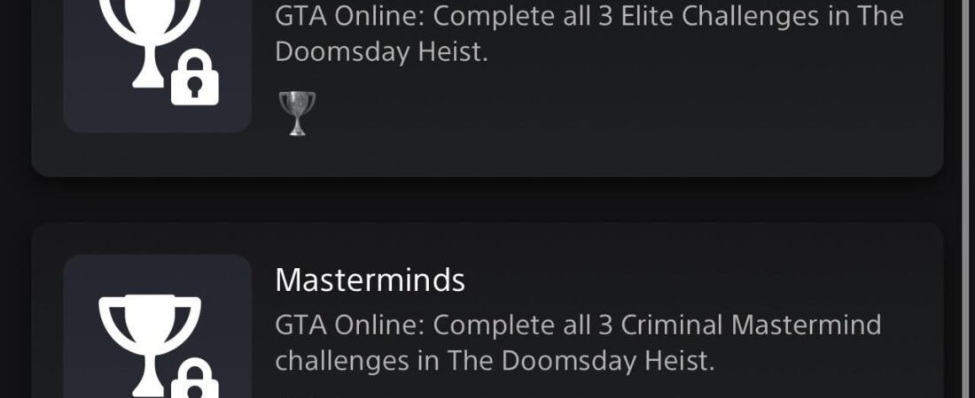PS5: Anyone able to help with Doomsday Heist Mastermind/Elitist trophies